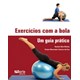 Livro - Exercicios com a Bola - Um Guia Pratico - Acompanha Poster - Martins/cruz