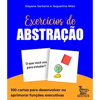 Livro - Exercicios de Abstracao: 100 Cartas para Desenvolver Ou Aprimorar Funcoes E - Sartorio/mies