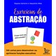 Livro - Exercicios de Abstracao: 100 Cartas para Desenvolver Ou Aprimorar Funcoes E - Sartorio/mies