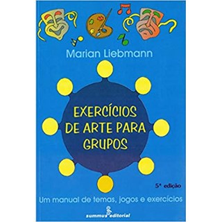 Livro - Exercicios de Arte para Grupos - Liebmann