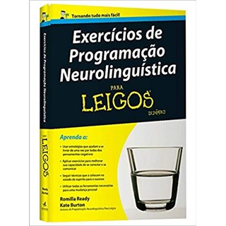 Livro - Exercicios de Programacao Neurolinguistica para Leigos - Ready/burton