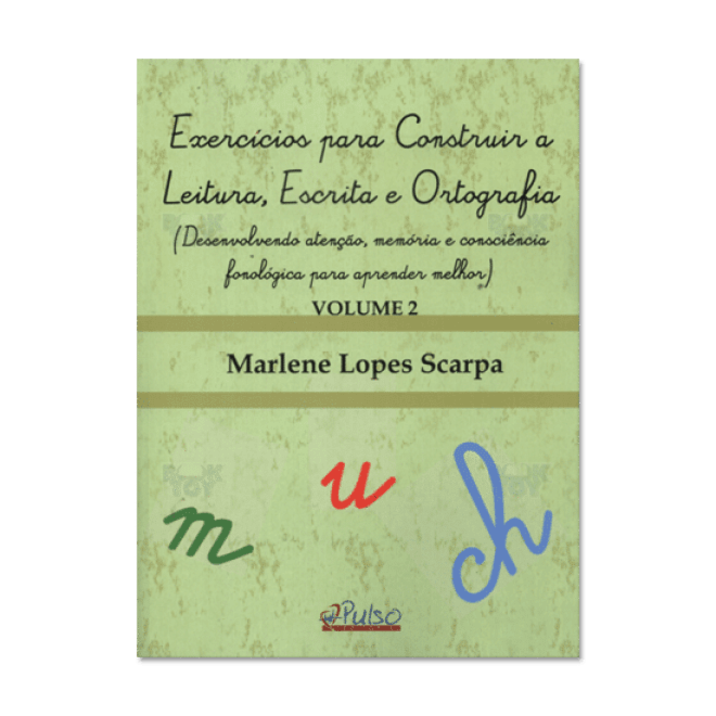 Livro - Exercicios para Construir a Leitura, Escrita e Ortografia - Volume Ii - Scarpa