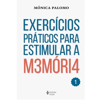 Livro Exercícios Práticos para Estimular a Memória Vol 1 - Palomo - Vozes