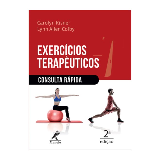 Livro Exercícios Terapêuticos - Kisner - Manole