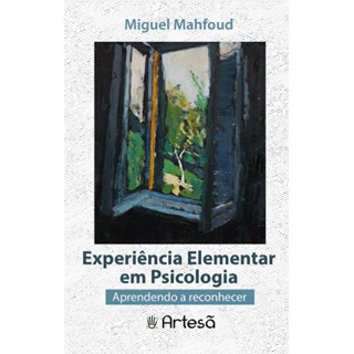 Livro Experiência Elementar em Psicologia - Mahfoud - Artesã