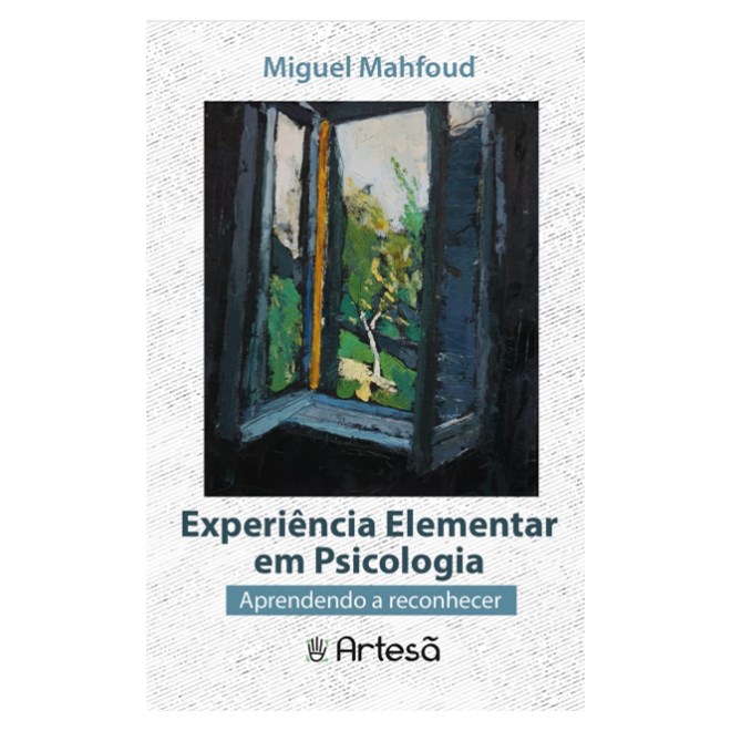 Livro Experiência Elementar em Psicologia - Mahfoud - Artesã