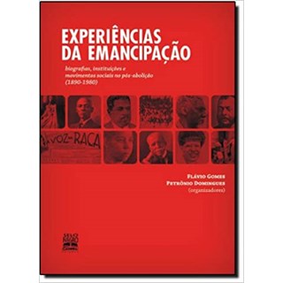 Livro - Experiencias da Emancipacao - Domingues/gomes(orgs