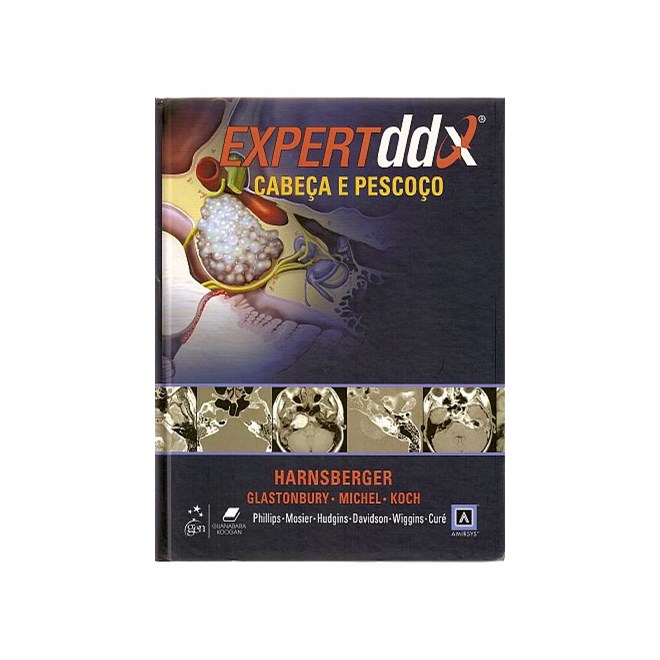 Livro - Expertddx - Cabeca e Pescoco - Serie Expert Differential Diagnoses - Harnsberger