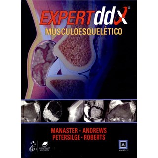 Livro - Expertddx - Musculoesqueletico - Serie Expert Differential Diagnoses - Manaster