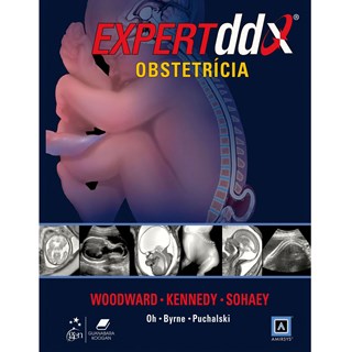 Livro - Expertddx - Obstetricia - Serie Expert Differential Diagnoses - Woodward