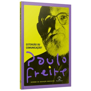 Livro - Extensao Ou Comunicacao - Freire