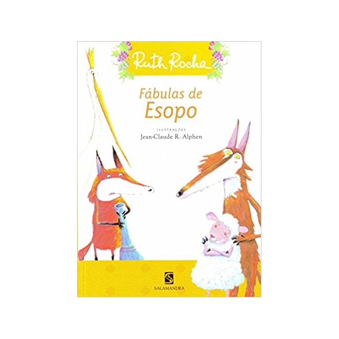 Livro Fábulas de Esopo Ruth Rocha Salamandra Livro Fábulas de Esopo Ruth Rocha Salamandra