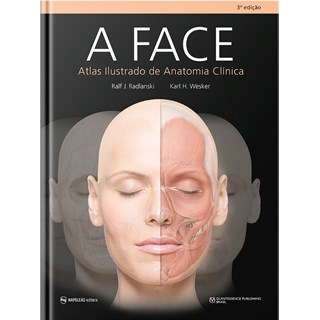 Livro - Face, A: Atlas Ilustrado de Anatomia Clinica - Radlanski/wesker