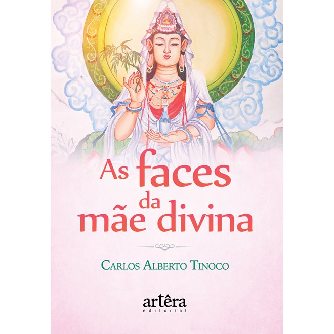 Livro - Faces da Mae Divina, as - Tinoco
