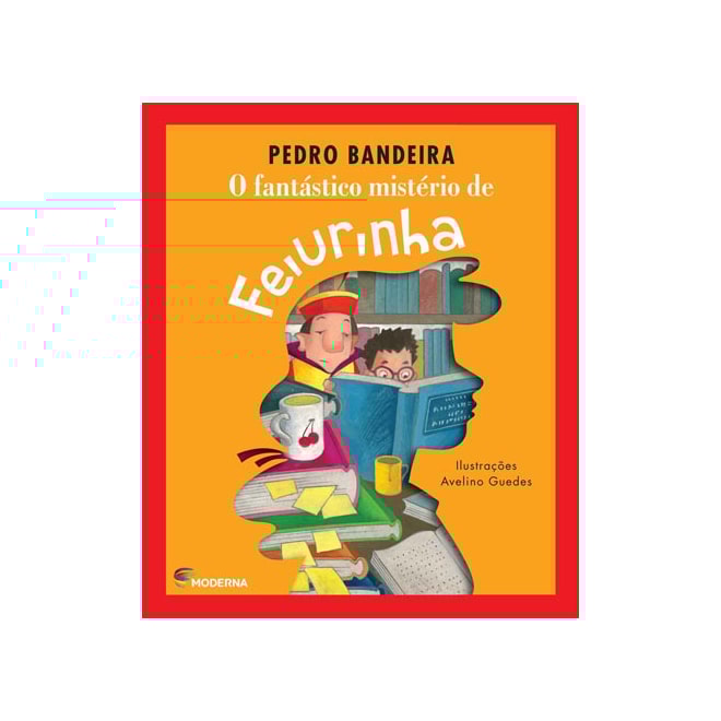 Livro Fantástico Mistério de Feiurinha Bandeira