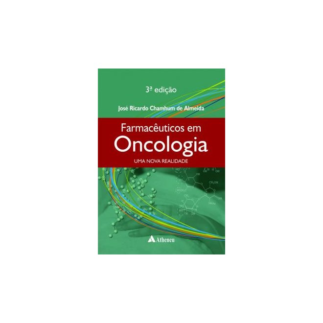 Livro Farmacêuticos em Oncologia - Almeida - Atheneu