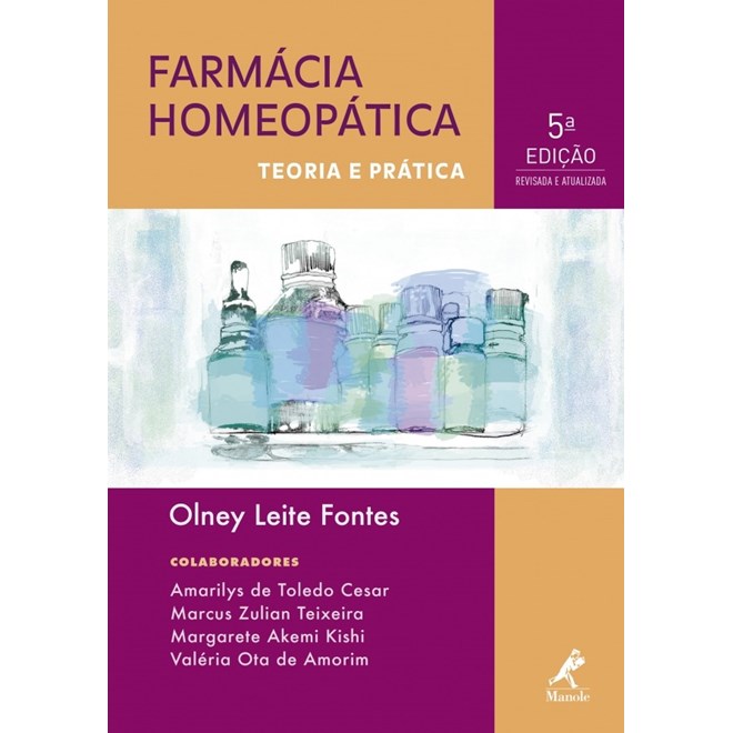 Livro Farmácia Homeopática: Teoria e Prática - Fontes - Manole