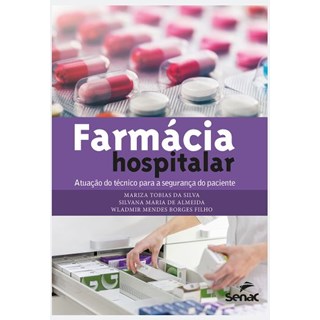 Livro  Farmácia hospitalar - Silva - Senac
