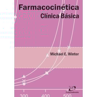 Livro - Farmacocinética Clínica Básica - Winter Livro - Farmacocinética Clínica Básica - Winter