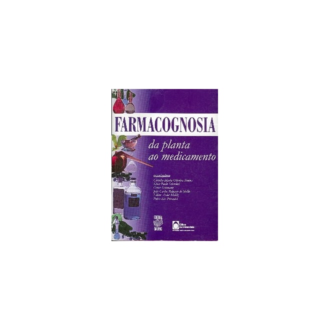 Livro - Farmacognosia - da planta ao medicamento - Simões