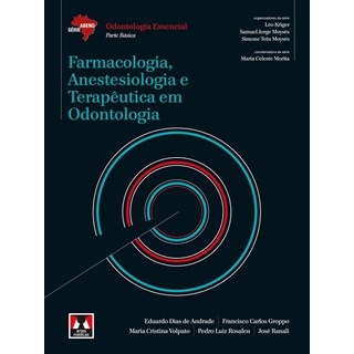 Livro - Farmacologia, Anestesiologia e Terapeutica em Odontologia - Andrade/groppo/volpa
