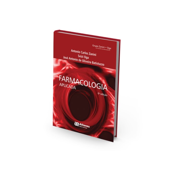 Livro - Farmacologia Aplicada - Zanini/oga/batistuzz