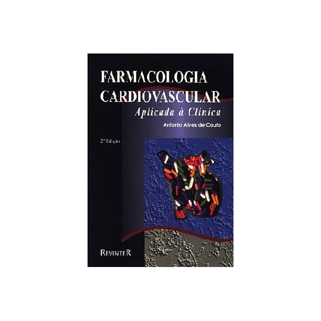 Livro - Farmacologia Cardiovascular Aplicada - Couto