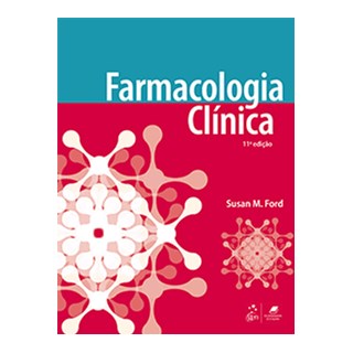 Livro Farmacologia Clínica - Ford - Guanabara