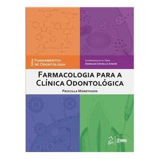 Livro - Farmacologia para Clínica Odontológica - Morethson