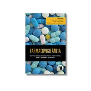 Livro - Farmacovigilancia - Gerenciamento de Riscos da Terapia Medicamentosa para A - Capucho/carvalho/cas