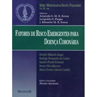 Livro - Fatores de Risco Emergentes para a Doença Coronária - Dante Pazzanese 2000 III