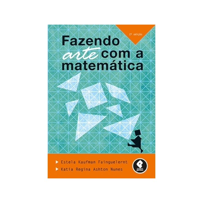 Livro - Fazendo Arte com a Matematica - Fainguelernt/nunes
