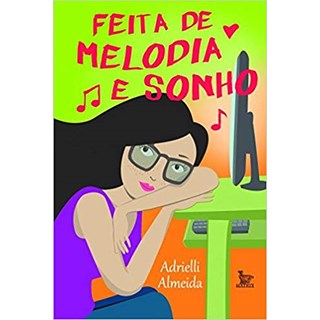Livro - Feita de Melodia e Sonho - Almeida