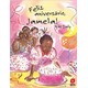 Livro - Feliz Aniversario, Jamela! - Col. Album - Daly
