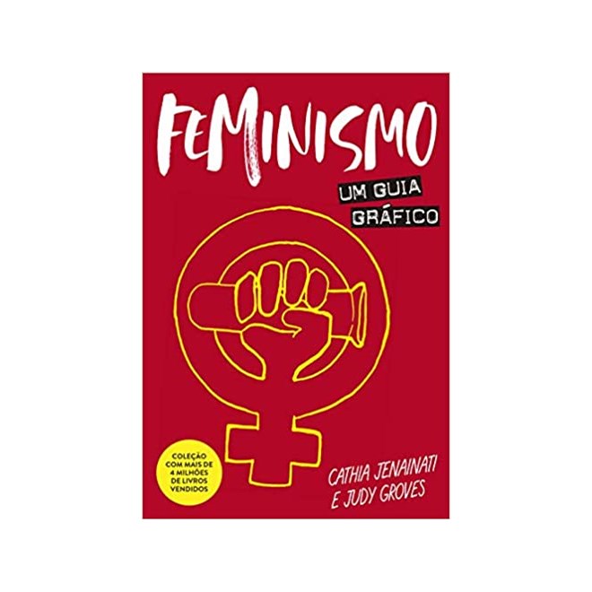 Livro - Feminismo: Um Guia Grafico - Jenainati