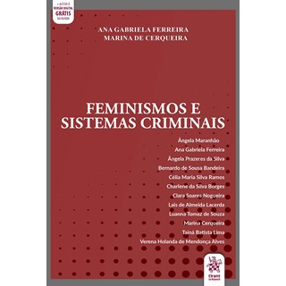 Livro - Feminismos e Sistemas Criminais - Ferreira/ferreira