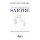 Livro - Fenomenologia e Psicologia Fenomenologica em Sartre: Arqueologia dos Concei - Fujiwara