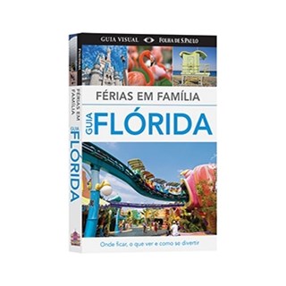 Livro - Ferias em Familia - Guia Florida - Kindersley