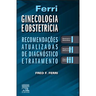 Livro - Ferri Ginecologia e Obstetricia - Ferri
