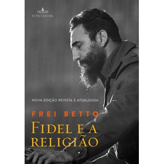 Livro - Fidel e a Religiao - Betto