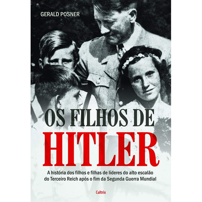 Livro - Filhos de Hitler, os - Gerald