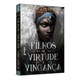 Livro - Filhos de Virtude e Vinganca - Adeyemi