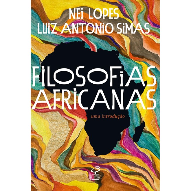Livro - Filosofias Africanas: Uma Introducao - Lopes/luiz Antonio