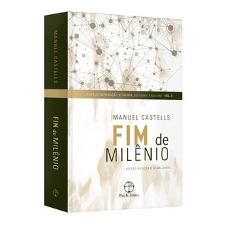 Livro - Fim de Milenio: Vol. 3 - Castells