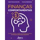 Livro - Financas Comportamentais: os Efeitos Certeza e Reflexao Nos Processos Decis - Reis/barbosa