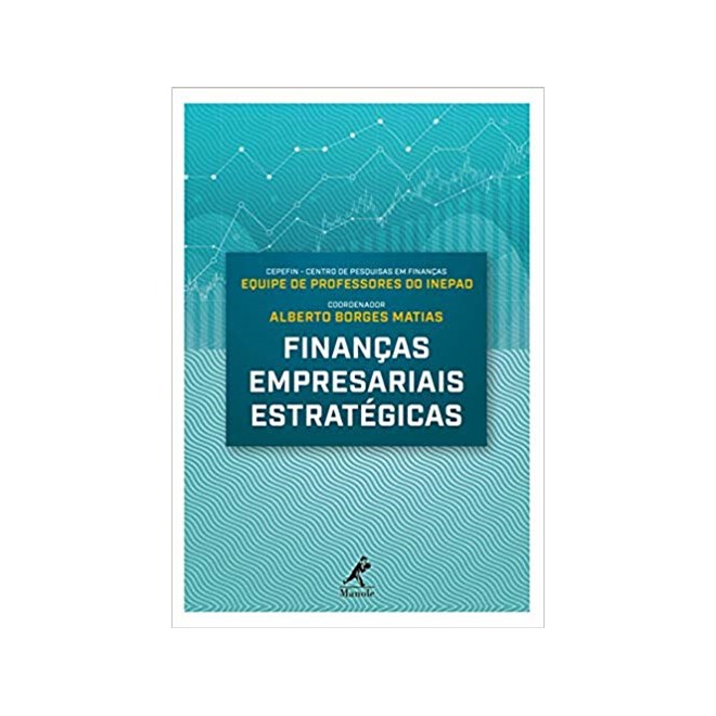 Livro - Financas Empresariais Estrategicas - Matias