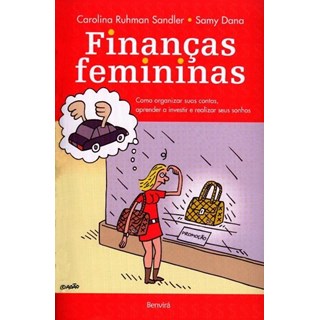 Livro - Financas Femininas - Como Aprender a Investir e Realizar Seus Sonhos - Sandler