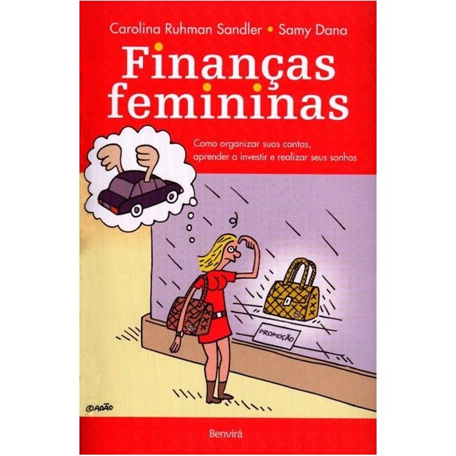 Livro - Financas Femininas - Como Aprender a Investir e Realizar Seus Sonhos - Sandler