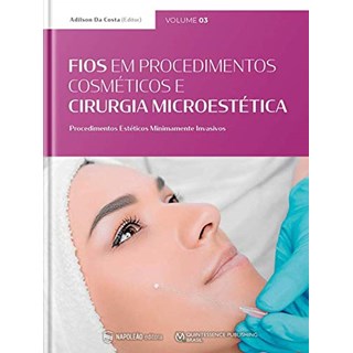 Livro Fios em Procedimentos Cosméticos e Cirurgia Microestética - Costa - Napoleão