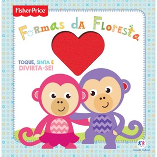 Livro - Fisher-price: Formas da Floresta - Editora Ciranda Cult